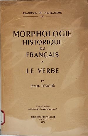 La Morphologie Historique du Français