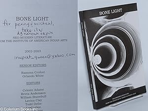 Bone Light: Neo-Modern Literature from the Institute of American Indian Arts
