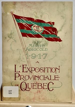 Le mérite agricole 1917 à l'Exposition provinciale agricole Québec