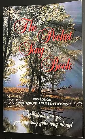 The Pocket Song Book (250 Songs to Bring You Closer to God)