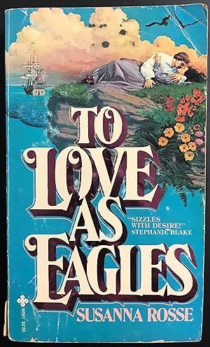 To Love As Eagles