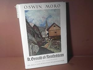 St. Oswald ob Kleinkirchheim - Menschen, Sitte, Jahrlaufbrauchtum. (= Archiv für vaterländische G...