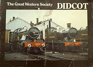 DIDCOT: The Great Western Society.