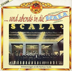 "UND ABENDS IN DIE SCALA" Avec Otto STENZEL, Tino ROSSI, GROCK, Ernst WEILAND, Werner KROLL, Barn...