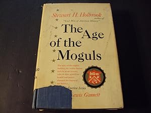 The Age of the Moguls Holbrook First Edition 1953 Print HC