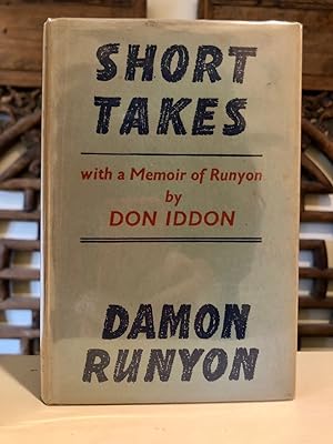 Short Takes With a Memoir of the Author by Don Iddon