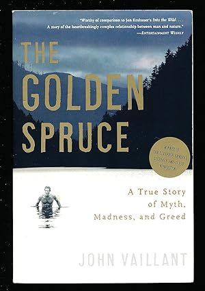 Golden Spruce: A True Story of Myth, Madness, And Greed