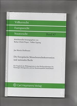 Die Europäische Menschenrechtskonvention und nationales Recht : ein Vergleich der Wirkungsweise i...