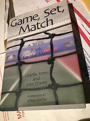 Signed. Game, Set, Match A Tennis Book For The Mind