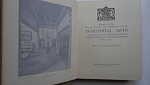 PARIS INTERNATIONAL EXHIBITION 1925 Reports on the Present Position & Tendancies of the Industria...