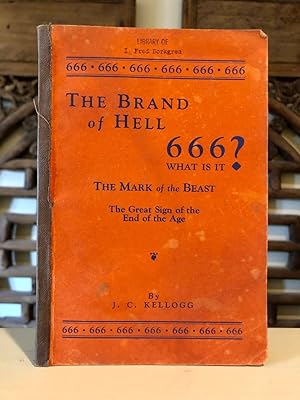 "666" or the Brand of Hell The Mark of the Beast