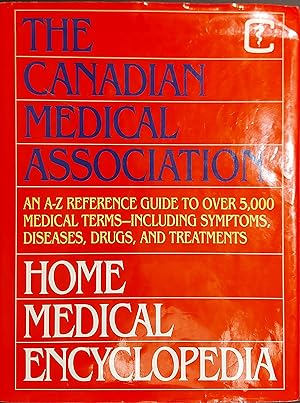 The Canadian Medical Association Home Medical Encyclopedia
