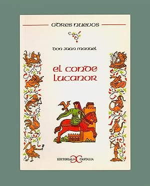 El Conde Lucanor, by Don juan Manuel. Medieval Spanish Writer. Castilian
