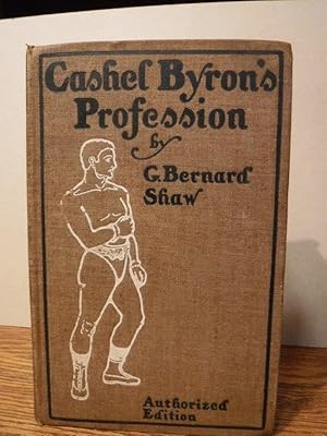 Cashel Byron's Profession - Newly Revised with Several Prefaces and an Essay on Prizefighting - A...