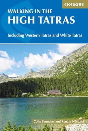 The High Tatras : Slovakia and Poland - Including the Western Tatras and White Tatras