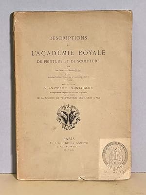 Descriptions de l'Académie royale de peinture et de sculpture par son secrétaire Nicolas Guérin e...
