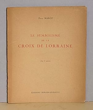 Le Symbolisme de la Croix de Lorraine