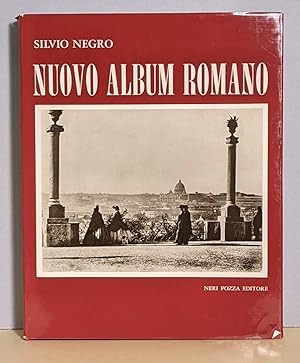 Nuovo album romano. Fotografie di un secolo.