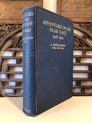 Adventures in the Near East, 1918-1922