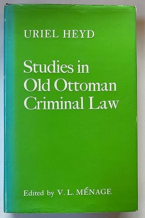 Studies in Old Ottoman Criminal Law
