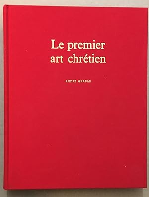 Le premier art chretien (200-395 )