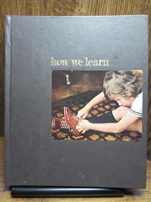 HOW WE LEARN (Time-Life Books)