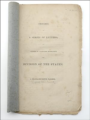 Thoughts in a Series of Letters in Answer to a Question Respecting the Division of the States. By...