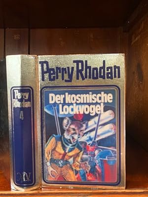Perry Rhodan : Der kosmische Lockvogel. Silberband 4. Mit einer Einleitung von William Voltz.