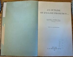 1922, AN OUTLINE OF ENGLISH PHONETICS by Daniel Jones. EX-LIBRARY, FAIR CONDITION. New York: G.E....