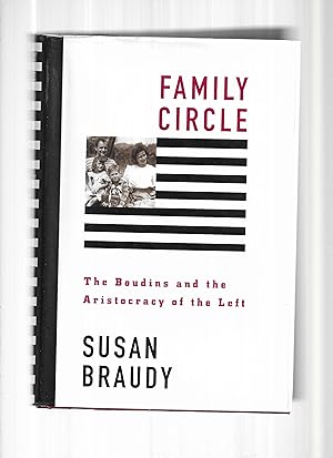 FAMILY CIRCLE: The Boudins And The Aristocracy Of The Left