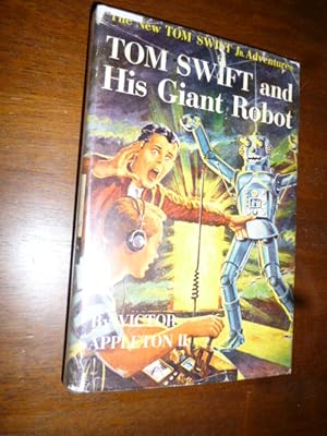 Tom Swift and His Giant Robot (The New Tom Swift Jr. Adventures)