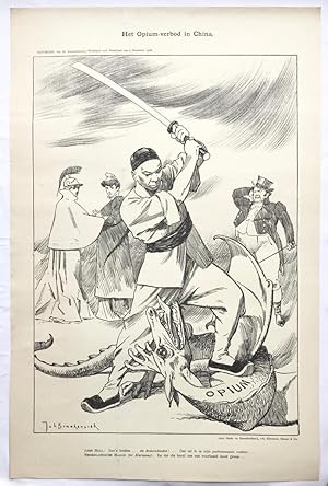 [Original lithograph/lithografie by Johan Braakensiek] Het Opium-verbod in China, 2 December 1906...