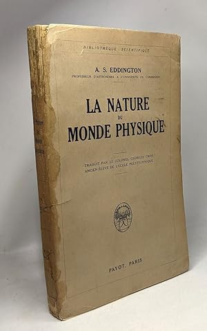 La nature du monde physique - bibliothèque scientifique - traduit par le colonel Georges Cros