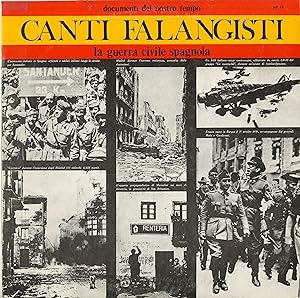 "CANTI FALANGISTI" La Guerra Civile Spagnola / DOCUMENTI DEL NOSTRO TEMPO / LP 33 tours original ...