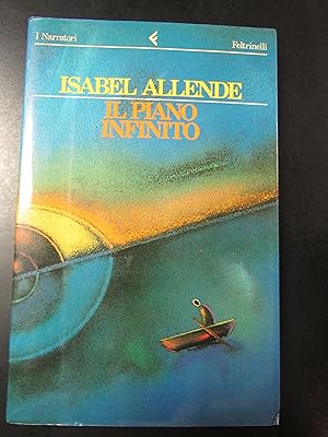 Allende Isabel. Il piano infinito. Feltrinelli 1992.