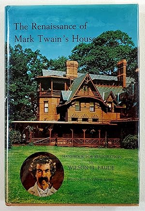 The Renaissance of Mark Twain's House: Handbook for Restoration