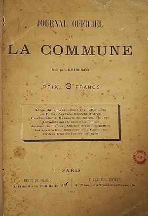 Journal Officiel de la Commune publié par la Revue de France.