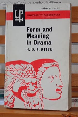 Form and Meaning in Drama: A study of six Greek plays and of Hamlet