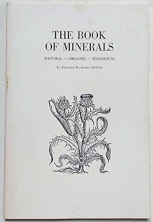 The Book of Minerals: Natural, Organic, Ecological