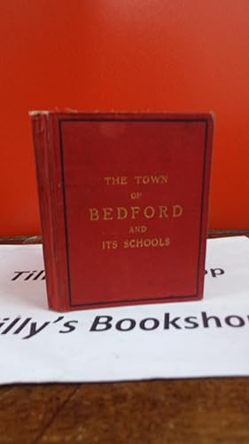 The Town Of Bedford And It's Schools 1891