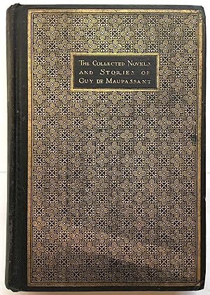 The Collected Novels & Stories of Guy De Maupassant
