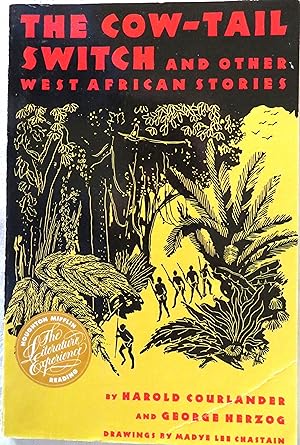 The Cow-Tail Switch and Other West African Stories (Houghton Mifflin Reading: The Literature Expe...