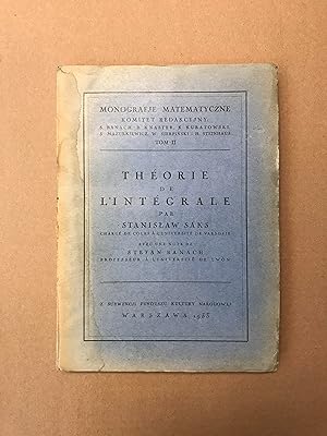 Theorie de L'Integrale (Monografje Matematyczne, Tom II)