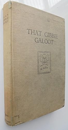 That Gibbie Galoot. The Tale of a Teacher