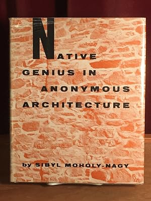 Native Genius in Anonymous Architecture