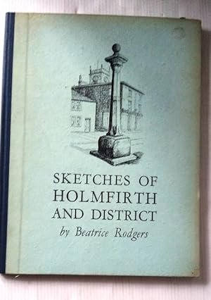Sketches of Holmfirth and District