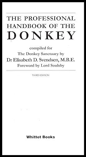 The Professional Handbook of the Donkey by Elisabeth D Svendsen 2000