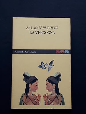 Rushdie Salman, La vergogna, Garzanti, 1991 - I