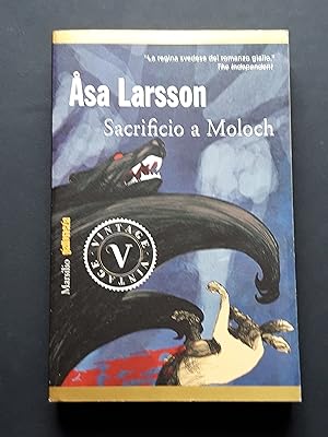 Larsson Asa, Sacrificio a Moloch, Marsilio, 2013