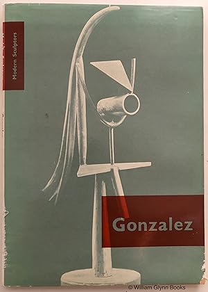 Modern Sculptors - Gonzalez